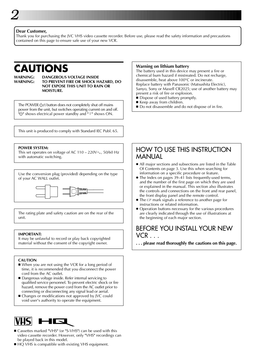 JVC HR-J4004UM, HR-J6004UM instruction manual Dear Customer, This unit is produced to comply with Standard IEC Publ 