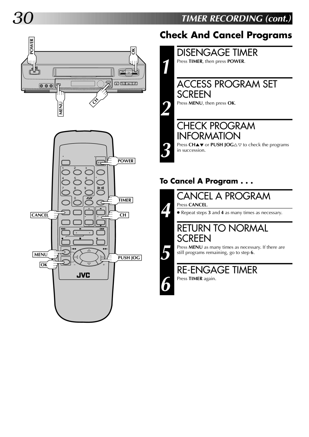 JVC HR-J4004UM Disengage Timer, Access Program SET, Check Program, Information, Cancel a Program, RE-ENGAGE Timer 