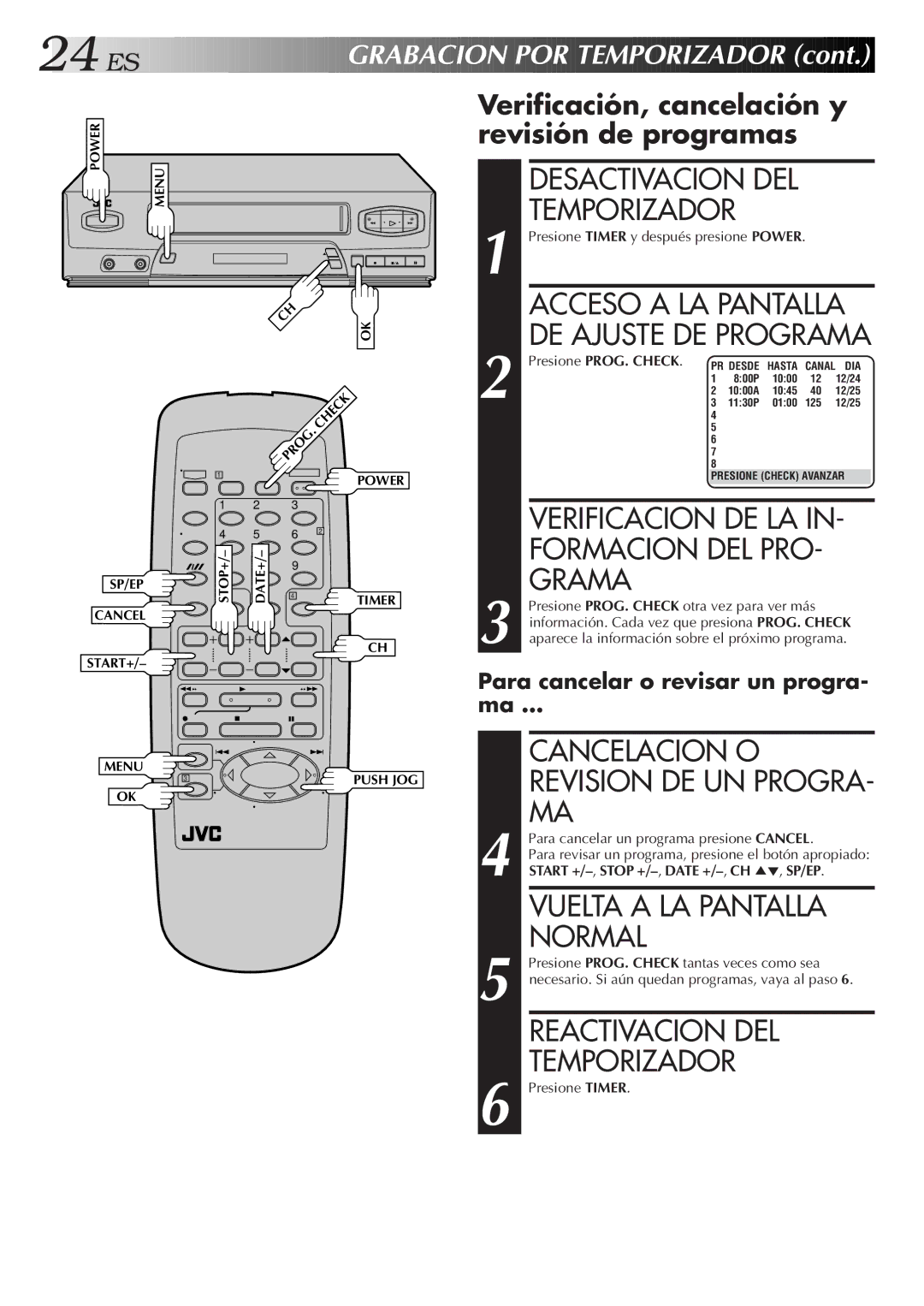 JVC HR-J4006UM manual Verificacion DE LA IN- Formacion DEL PRO- Grama, Cancelacion O, Reactivacion DEL Temporizador 