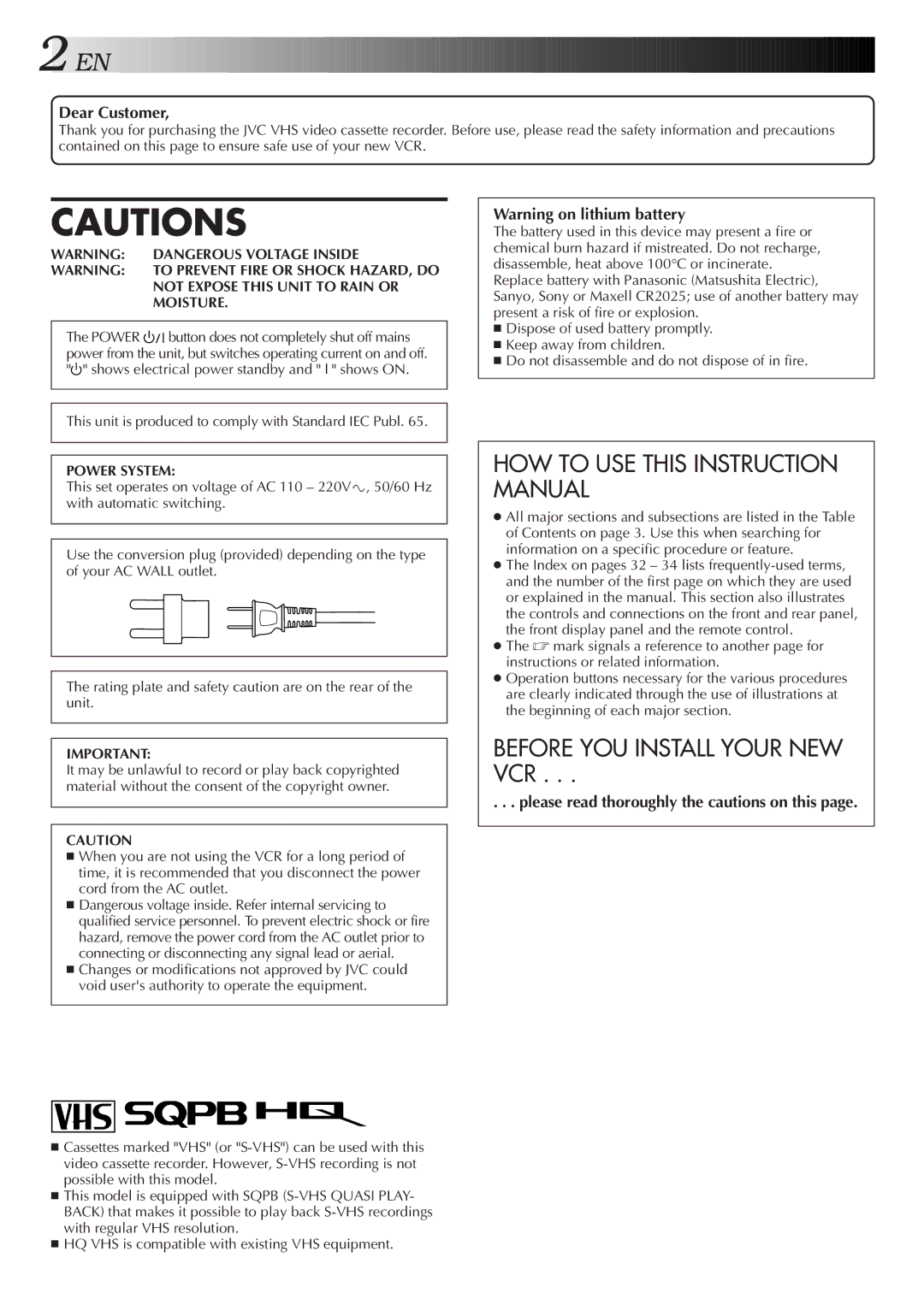 JVC HR-J4006UM manual Before YOU Install Your NEW VCR, Dear Customer, Please read thoroughly the cautions on this 