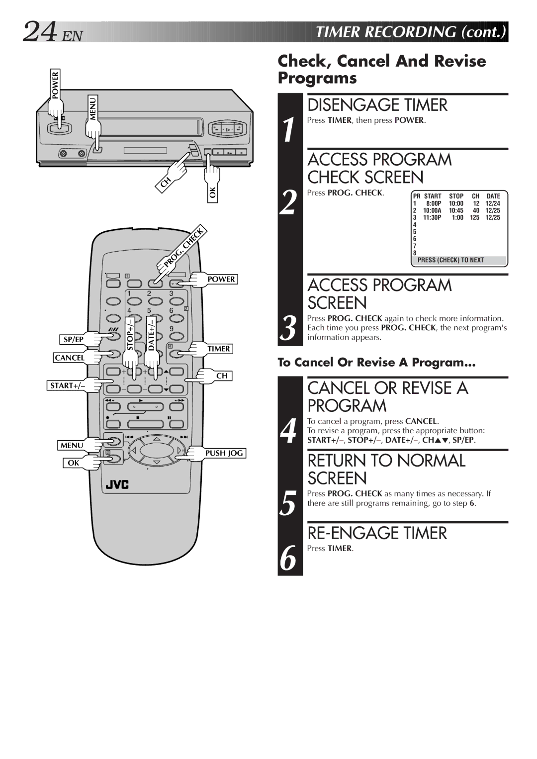 JVC HR-J4006UM manual Cancel or Revise a, RE-ENGAGE Timer, Check, Cancel And Revise Programs 