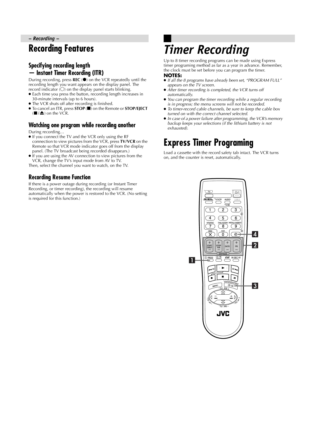 JVC HR-J4008UM manual Timer Recording, Recording Features, Express Timer Programing, Recording Resume Function 