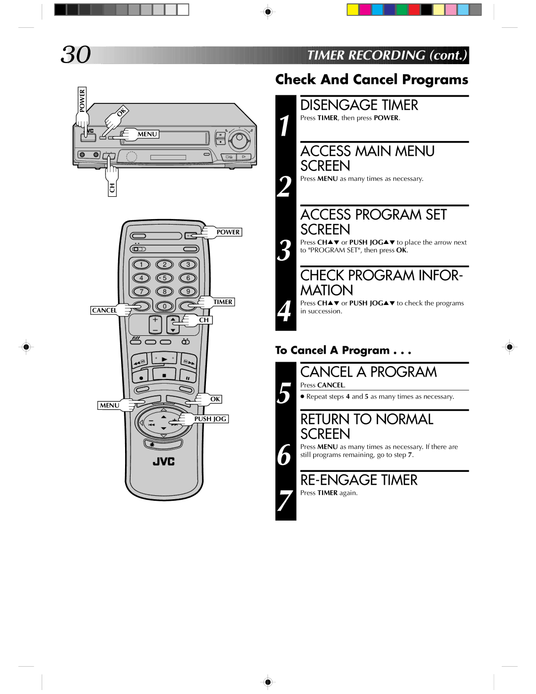 JVC HR-J430KR Disengage Timer, Check Program INFOR- Mation, Cancel a Program, RE-ENGAGE Timer, Check And Cancel Programs 