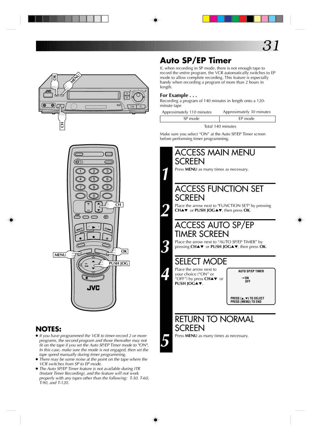 JVC HR-J430KR manual Access Auto SP/EP, Place the arrow next to Auto SP/EP Timer by, Your choice on or OFF by press CH 