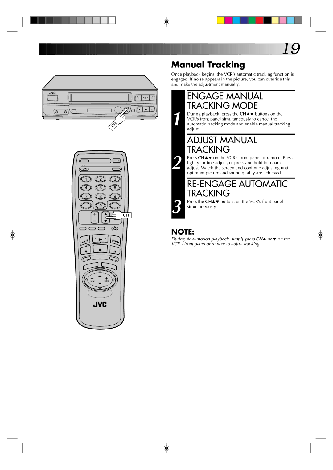 JVC HR-J430U manual Engage Manual Tracking Mode, Adjust Manual Tracking, RE-ENGAGE Automatic Tracking 