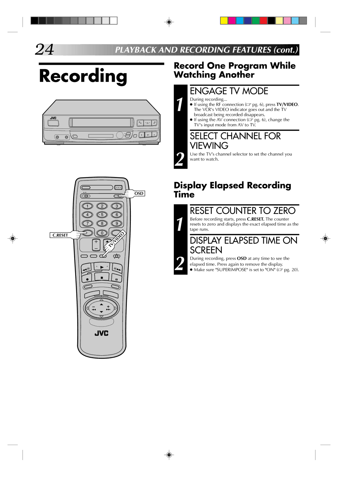 JVC HR-J430U manual Engage TV Mode, Select Channel for Viewing, Record One Program While Watching Another 