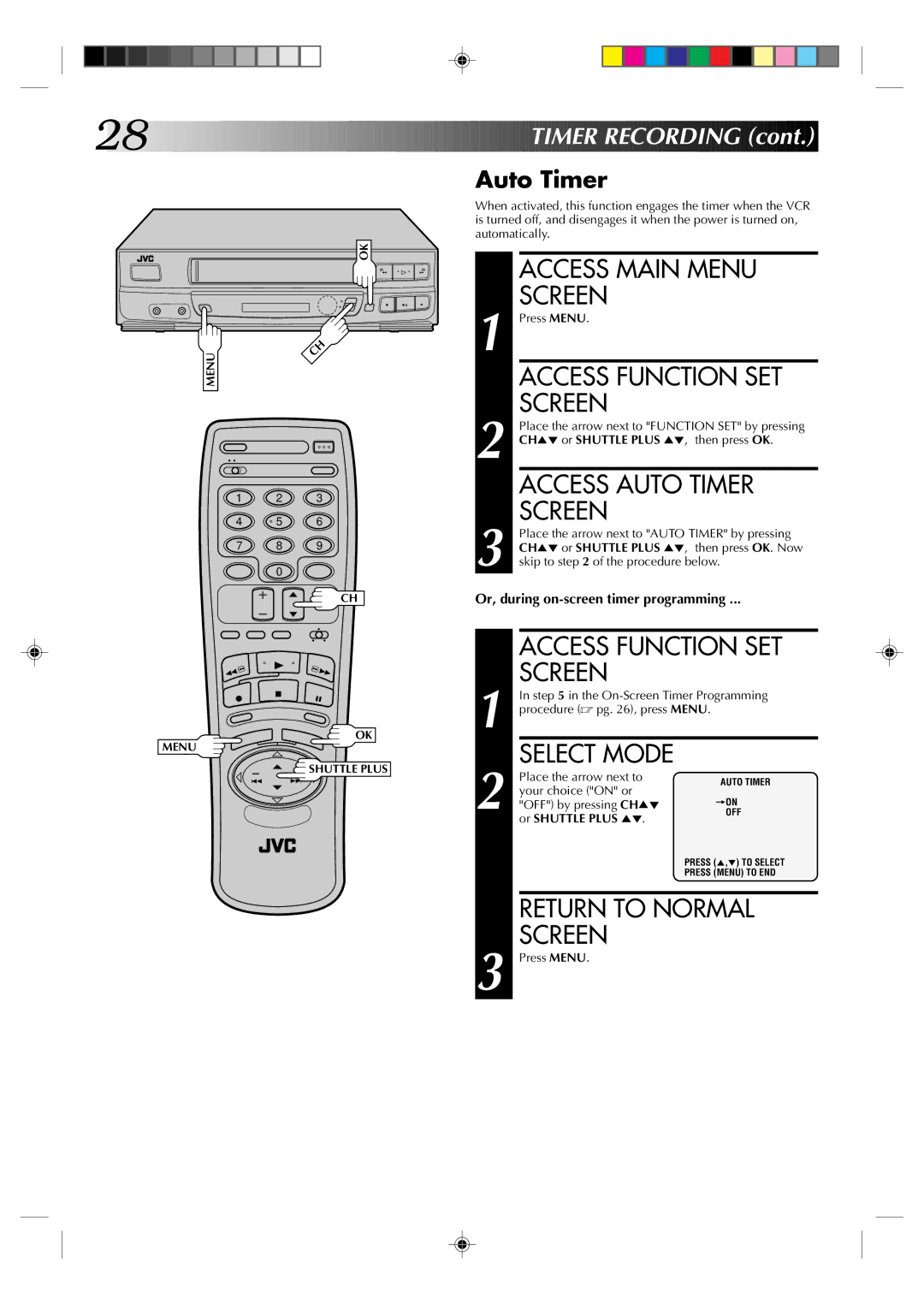 JVC HR-J430U manual Access Auto Timer, Access Function SET Screen, CH5 or Shuttle Plus 5, then press OK 