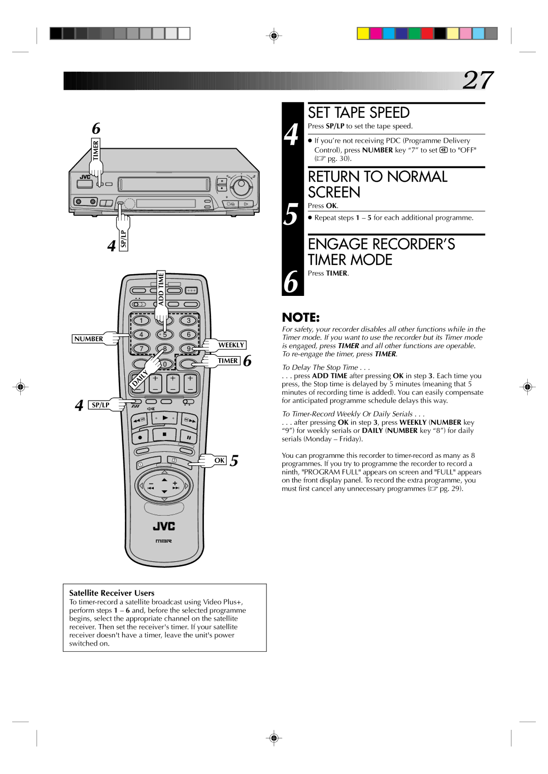 JVC HR-J435EK specifications Engage RECORDER’S Timer Mode, To re-engage the timer, press Timer To Delay The Stop Time 