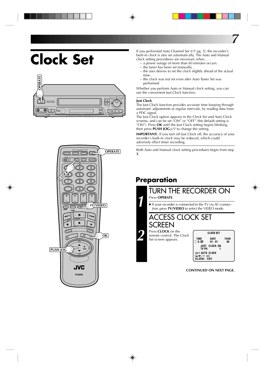 JVC HR-J238E, HR-J438E Preparation, Just Clock, Press Clock on, Remote control. The Clock Set screen appears 