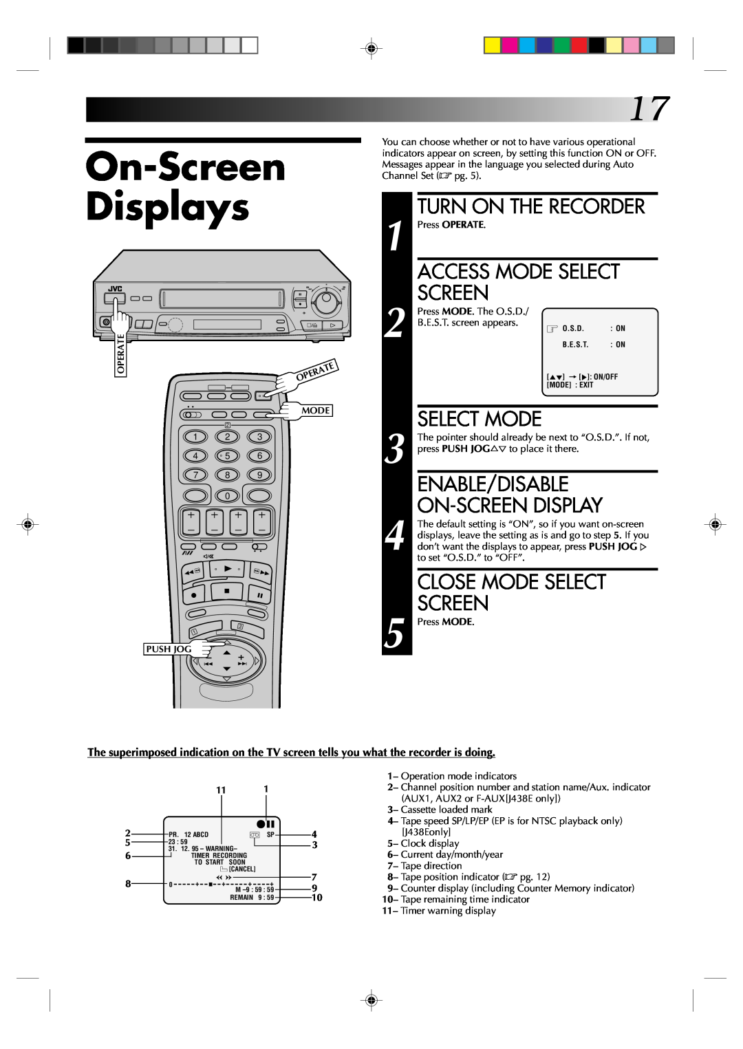 JVC HR-J238E, HR-J438E specifications On-Screen Displays, Turn On The Recorder, Close Mode Select 