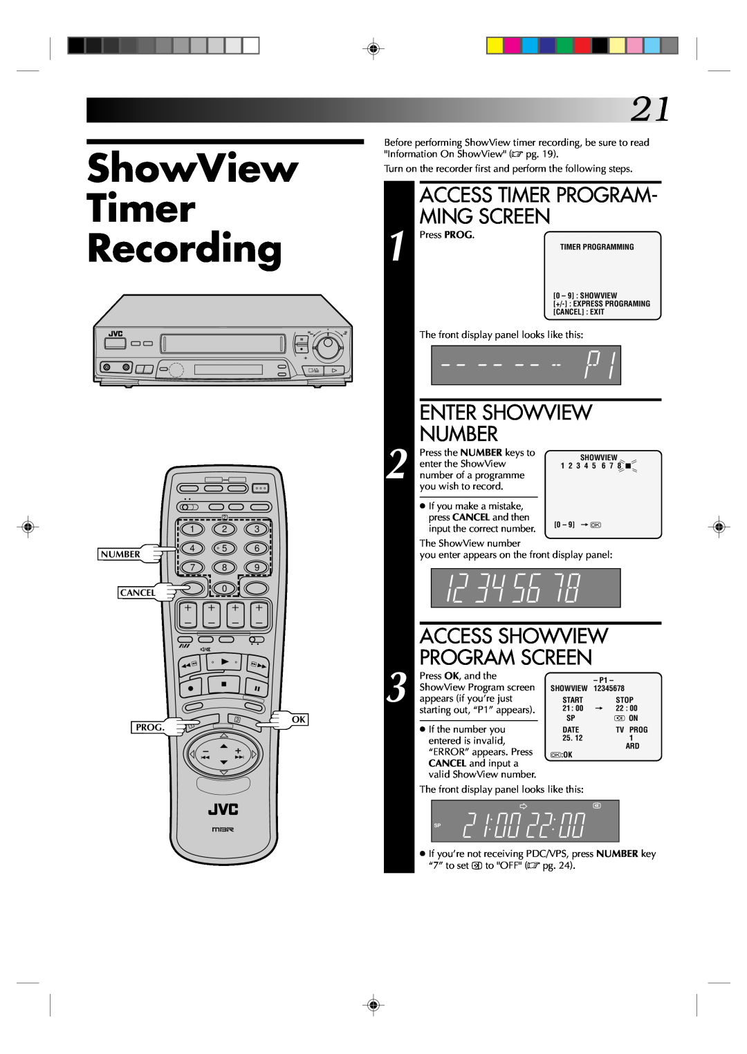 JVC HR-J238E, HR-J438E ShowView Timer Recording, Access Showview, Program Screen, Press PROG, input the correct number 