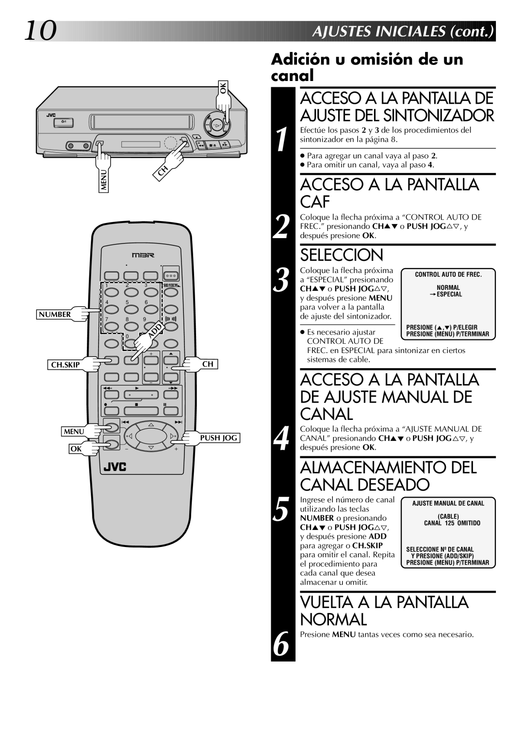 JVC HR-J4404UM Acceso a LA Pantalla CAF, Acceso a LA Pantalla DE Ajuste Manual DE Canal, Almacenamiento DEL, Canal Deseado 