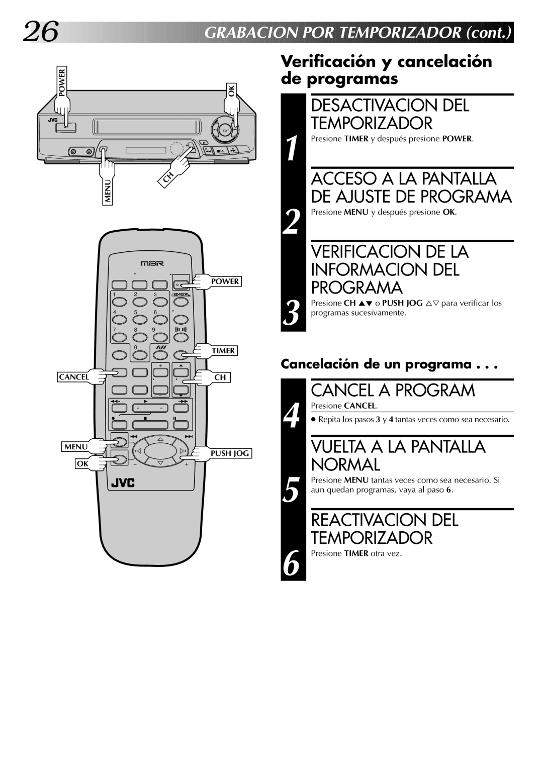 JVC HR-J4404UM manual Desactivacion DEL Temporizador, Verificacion DE LA Informacion DEL Programa, Cancel a Program 