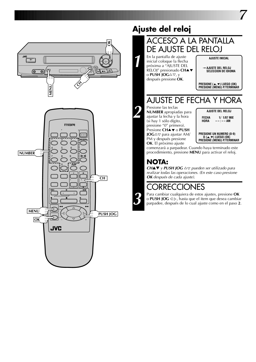 JVC HR-J4404UM manual Acceso a LA Pantalla DE Ajuste DEL Reloj, Ajuste DE Fecha Y Hora, Correcciones, Ajuste del reloj 