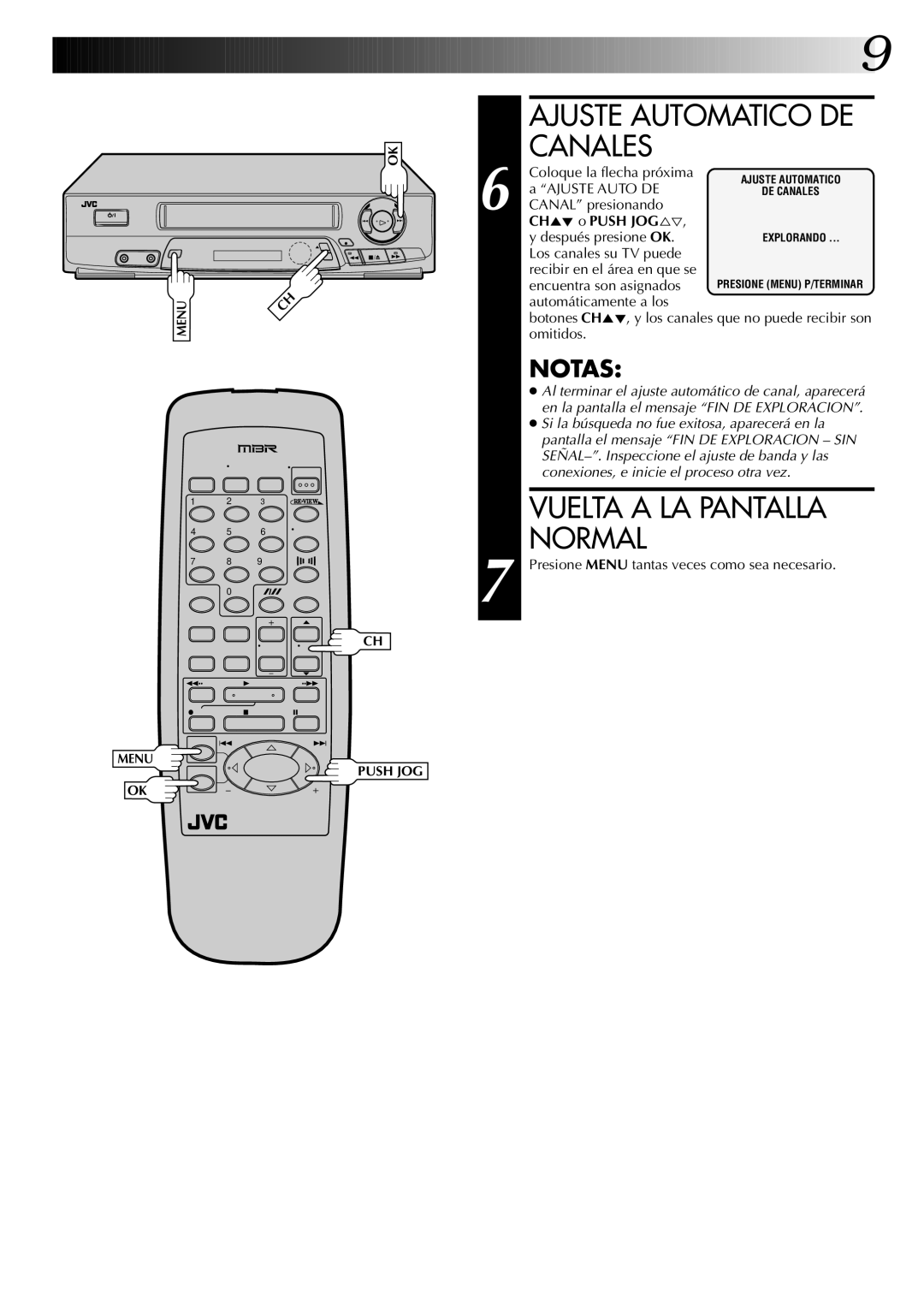 JVC HR-J4404UM manual Ajuste Automatico DE Canales, Vuelta a LA Pantalla Normal, Que no puede recibir son 