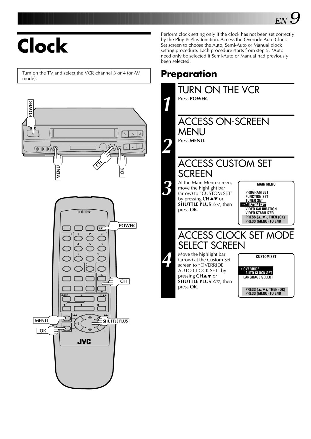 JVC HR-J443U Preparation, Arrow at the Custom Set Screen to Override, Auto Clock SET by, Pressing CH5 or 