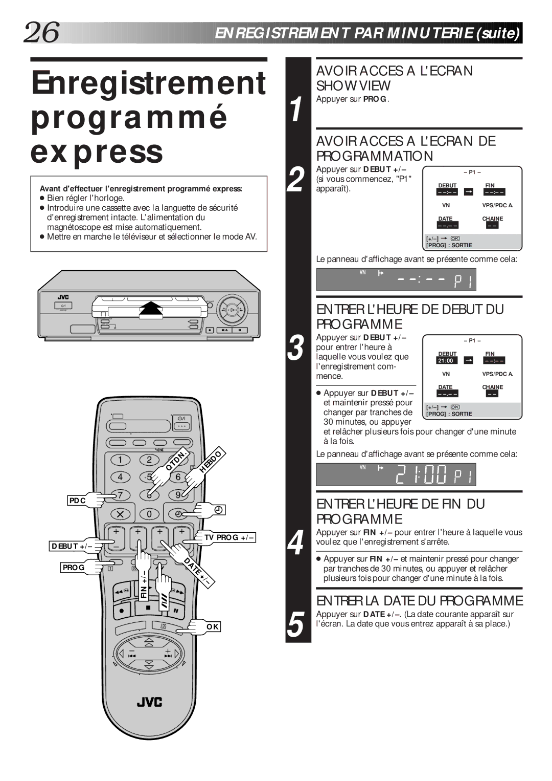 JVC HR-J260MS, HR-J460MS, HR-J660MS manual Enregistrement programmé express 