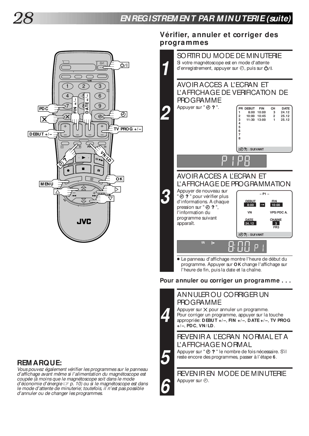 JVC HR-J660MS manual Appuyer sur, Appuyer de nouveau sur, Dinformations. a chaque, Pression sur Linformation du, Apparaît 