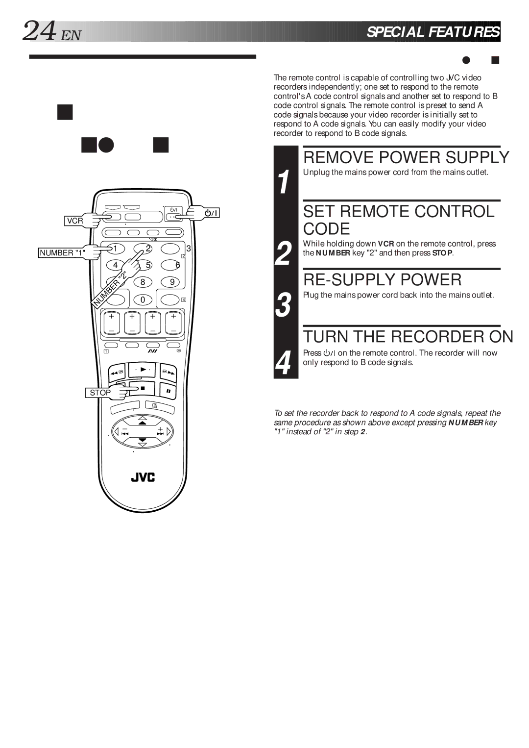 JVC HR-J461MS specifications Remote Control Functions, Remove Power Supply, SET Remote Control Code, RE-SUPPLY Power 