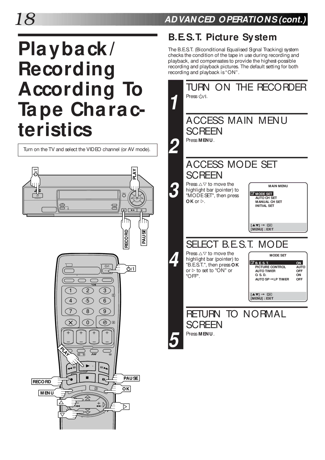 JVC HR-J265EK Playback/ Recording According To Tape Charac- teristics, Turn on the Recorder, S.T. Picture System 