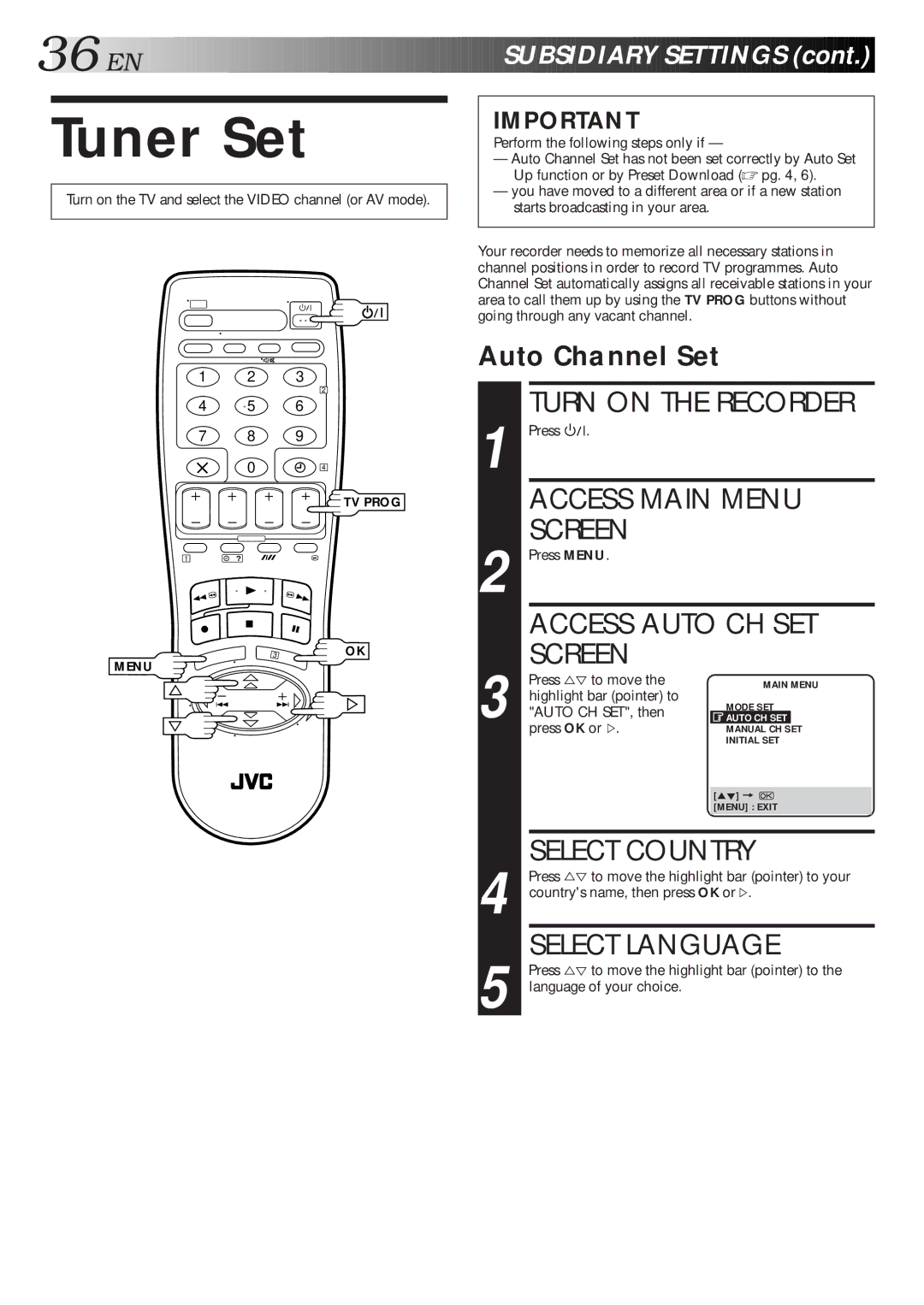 JVC HR-J468EU, HR-J311EU, HR-J268EU specifications Tuner Set, Access Auto CH SET, Auto Channel Set, Language of your choice 