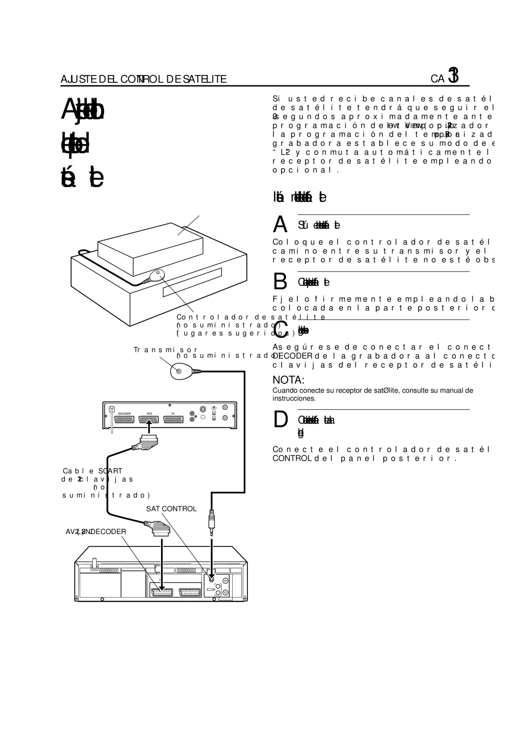 JVC HR-J672EU, HR-J470EU manual Sitúe el controlador de satélite, Coloque el controlador de satélite, Haga las conexiones 