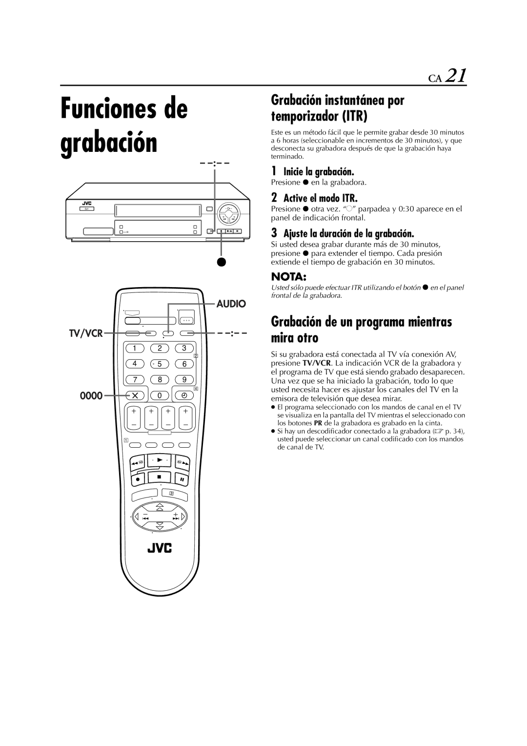 JVC HR-J672EU manual Grabación de un programa mientras mira otro, Active el modo ITR, Ajuste la duración de la grabación 