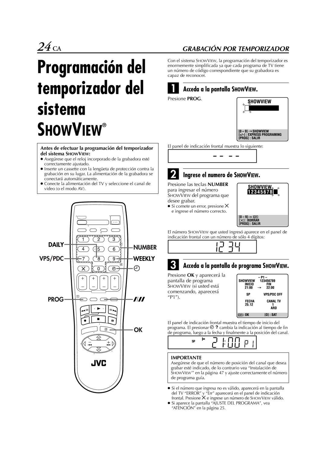 JVC HR-J470EU, HR-J672EU, HR-J670EU manual 24 CA, Acceda a la pantalla Showview, Ingrese el numero de Showview, Presione Prog 