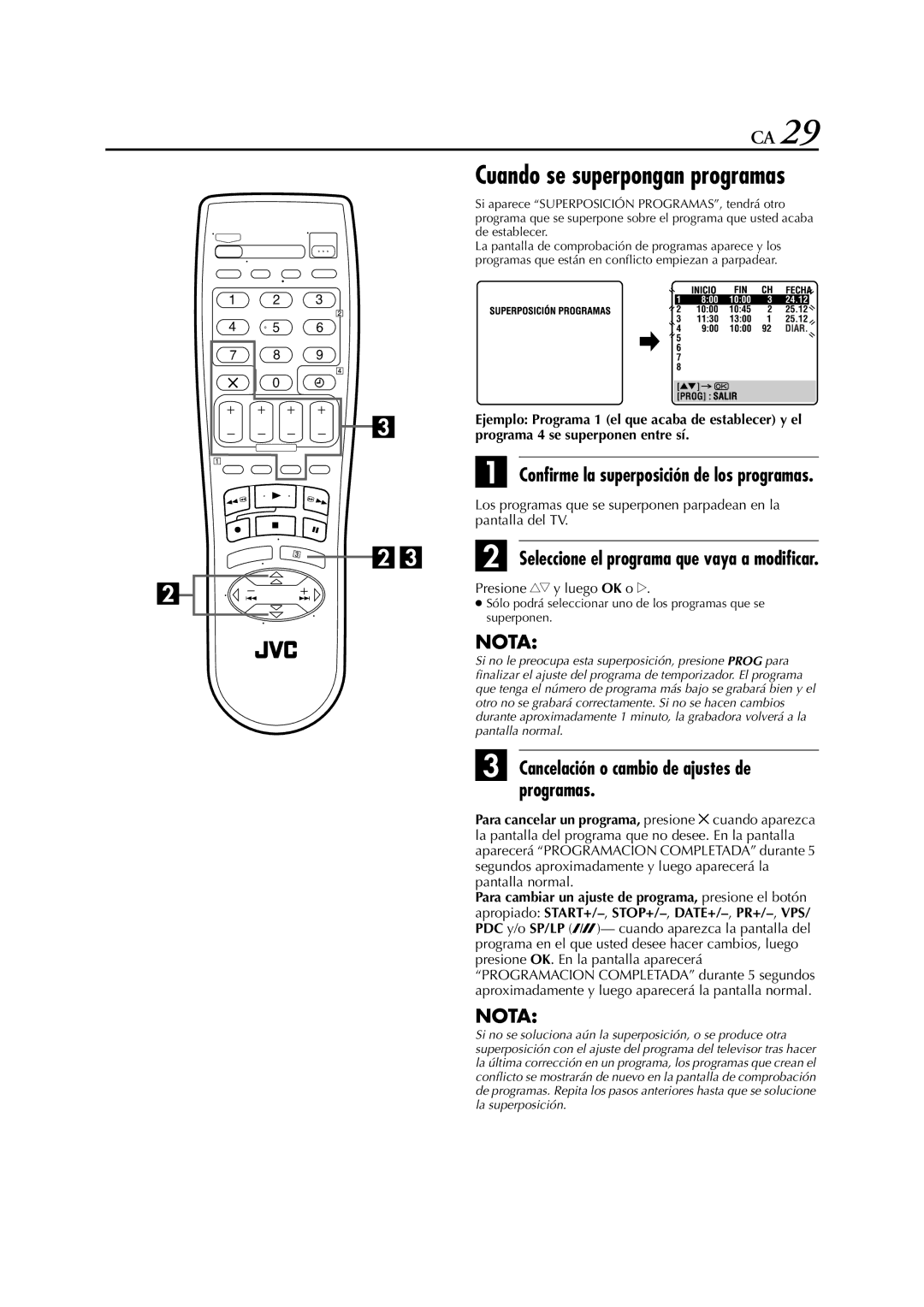 JVC HR-J672EU, HR-J470EU manual Cancelación o cambio de ajustes de programas, Confirme la superposición de los programas 