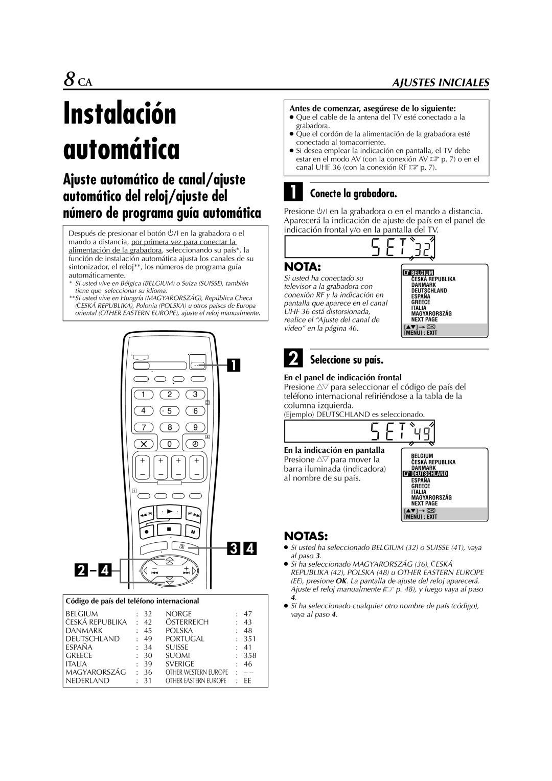 JVC HR-J470EU, HR-J672EU, HR-J670EU, HR-J270EU manual Instalación Automática, Conecte la grabadora, Seleccione su país 