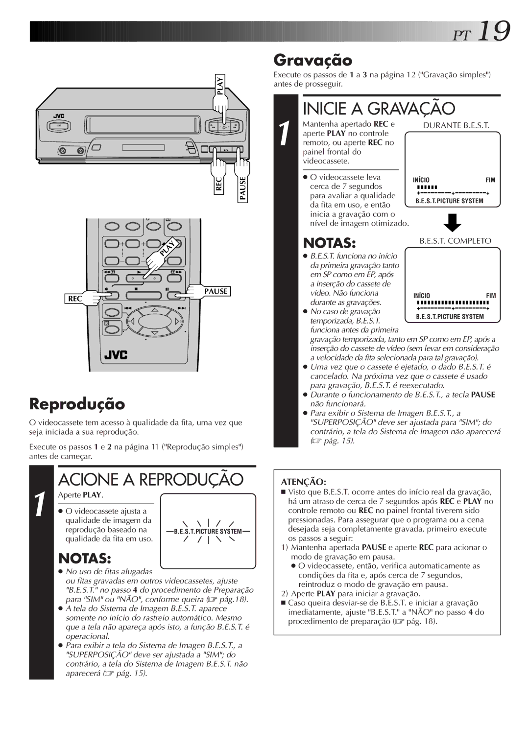 JVC HR-J474M manual Acione a Reprodução, Gravação 