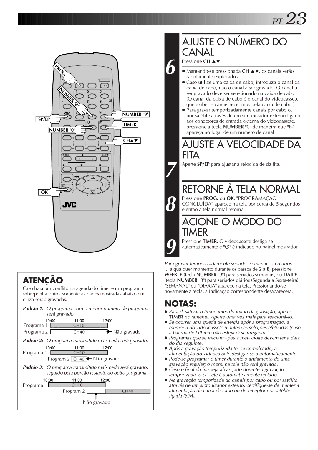 JVC HR-J474M manual Ajuste O Número do, Canal, Fita, Acione O Modo do, Timer 