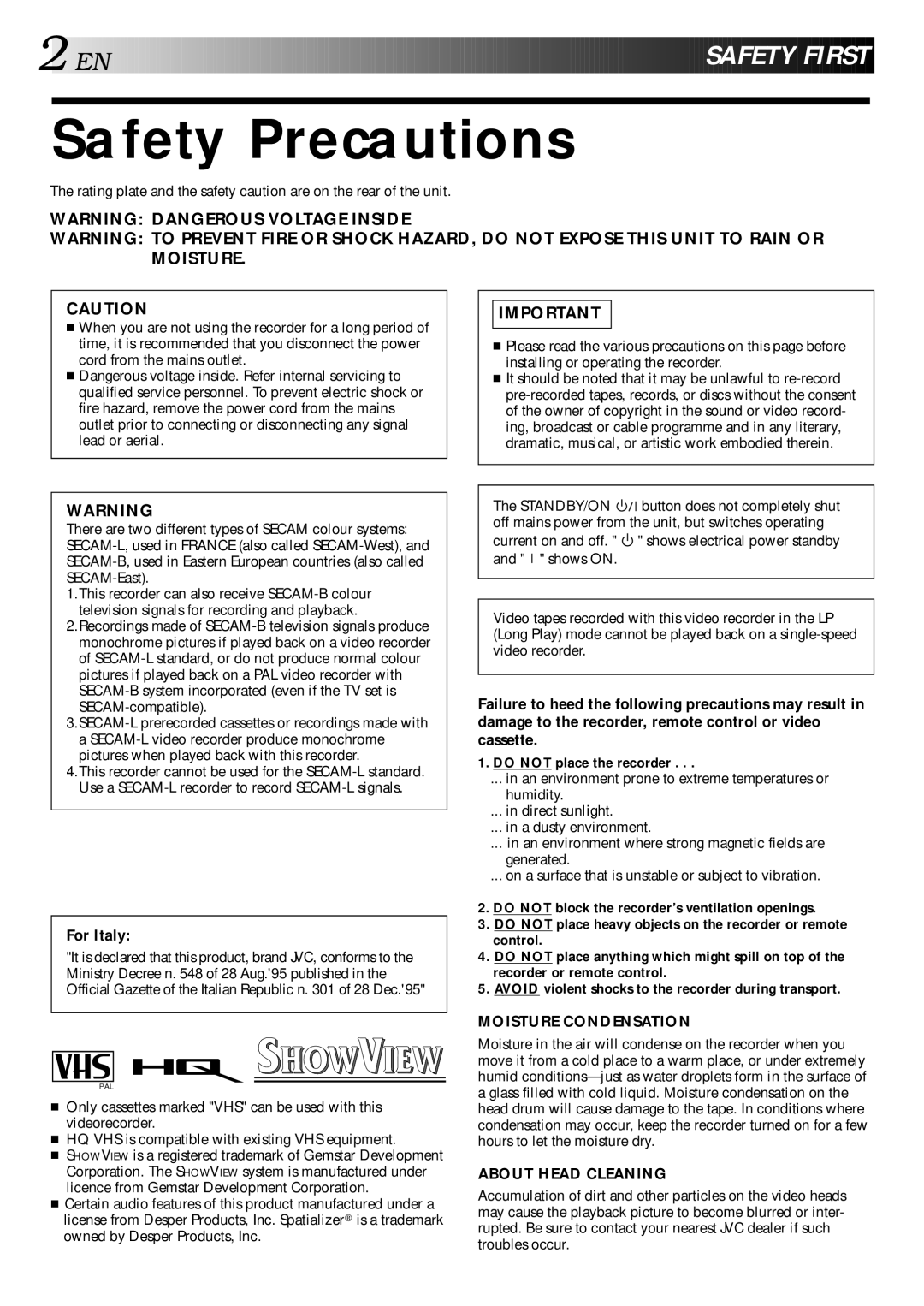 JVC HR-J548E, HR-J748EH specifications Safety Precautions, For Italy, Do not place the recorder 