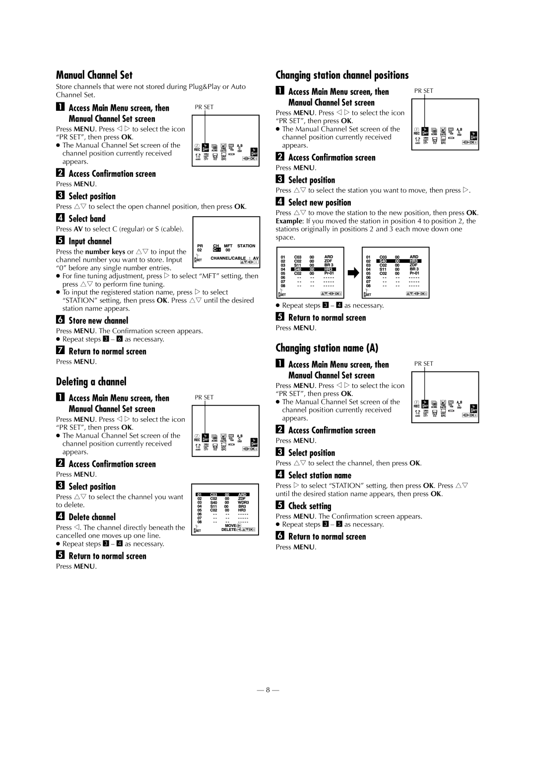 JVC HR-J585EU Manual Channel Set, Deleting a channel, Changing station channel positions, Changing station name a 