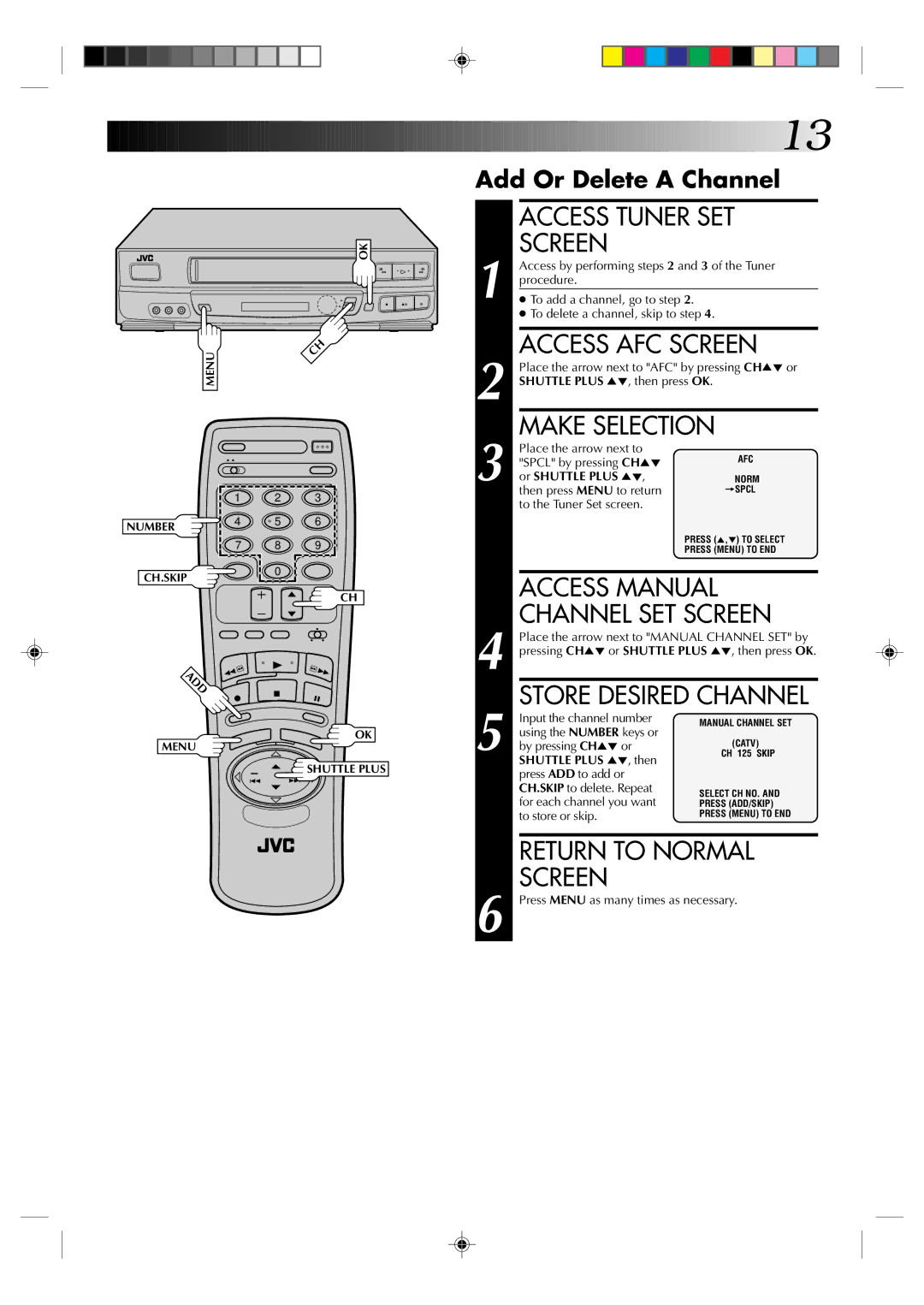 JVC HR-J630U manual Access AFC Screen, Make Selection, Access Manual, Channel SET Screen, Return to Normal 