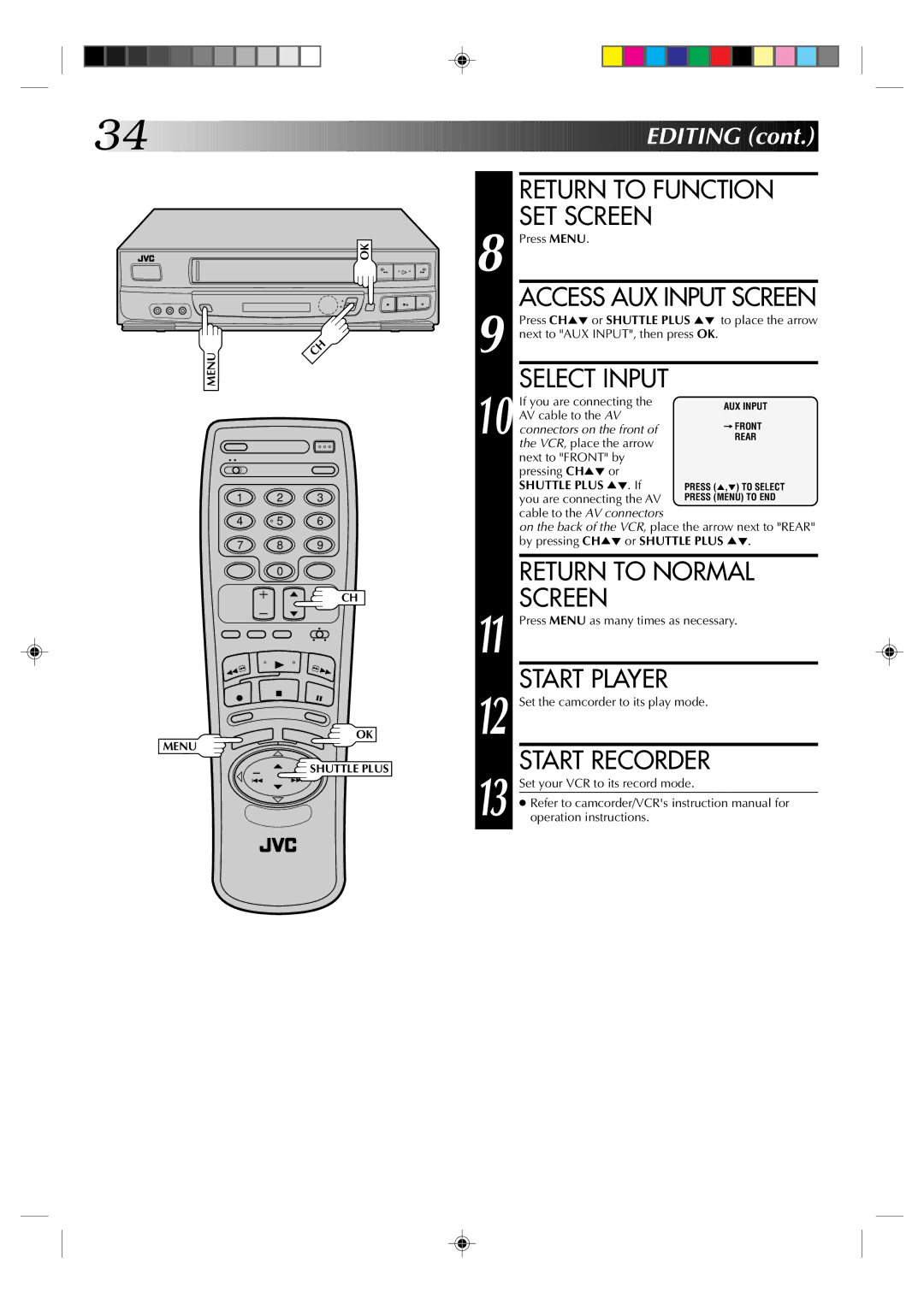 JVC HR-J630U manual Return to Function SET Screen, Access AUX Input Screen, Select Input, Shuttle Plus 5 . If 