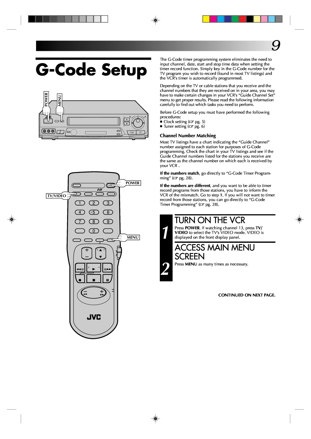 JVC HR-J631T manual G-Code Setup, Access Main Menu Screen, Turn On The Vcr, Channel Number Matching, Continued On Next Page 