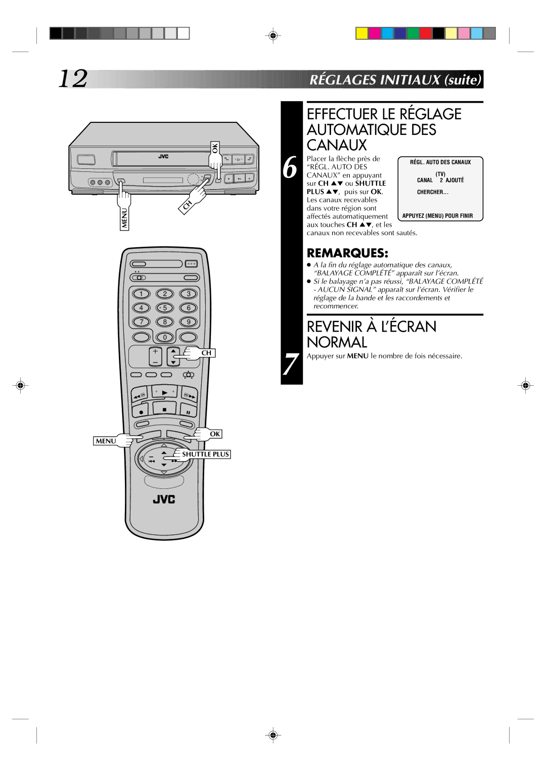 JVC HR-J633U manual Revenir À L’ÉCRAN Normal, Effectuer LE Réglage Automatique DES Canaux, Canaux en appuyant 