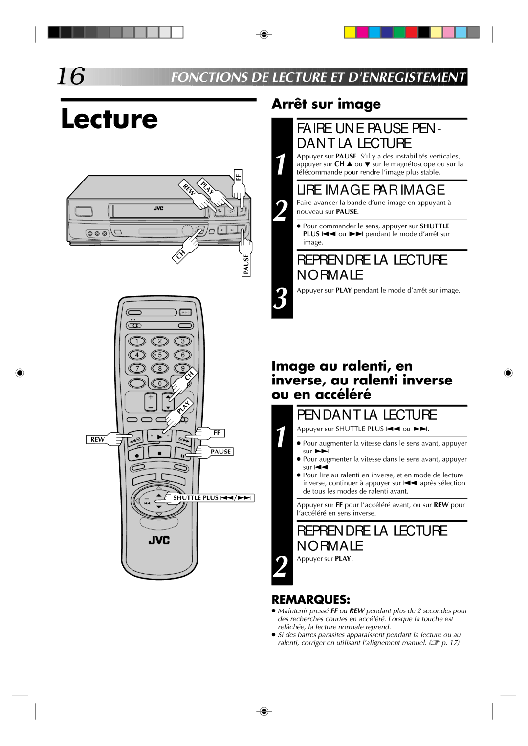 JVC HR-J633U manual Lire Image PAR Image, Reprendre LA Lecture Normale, Pendant LA Lecture 