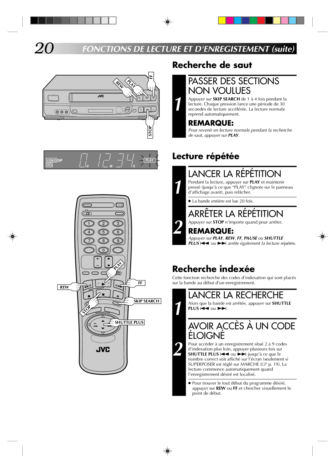 JVC HR-J633U manual Passer DES Sections NON Voulues, Lancer LA Répétition, Lancer LA Recherche, Éloigné 