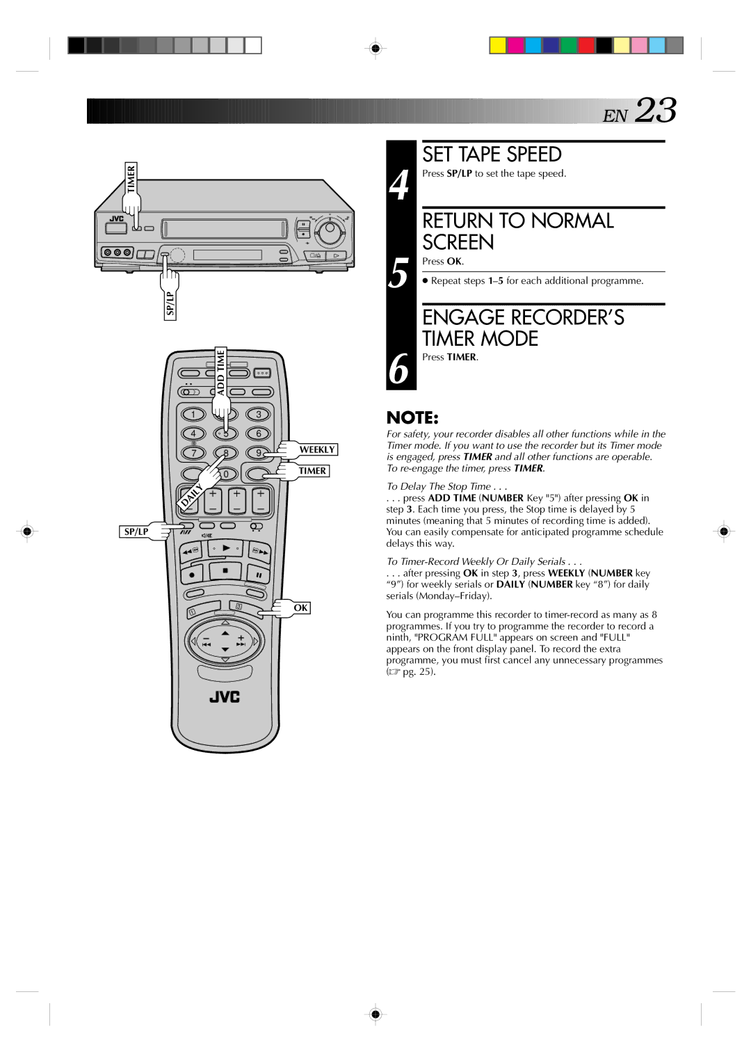 JVC HR-J638E/EH specifications Return to Normal, Engage RECORDER’S, Timer Mode, To Timer-Record Weekly Or Daily Serials 