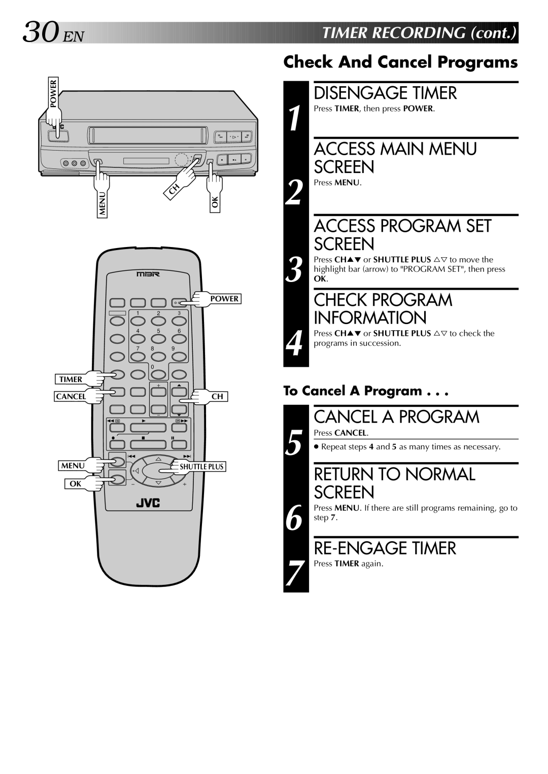 JVC HR-J640U, HR-J440U Disengage Timer, Check Program, Cancel a Program, RE-ENGAGE Timer, Check And Cancel Programs 