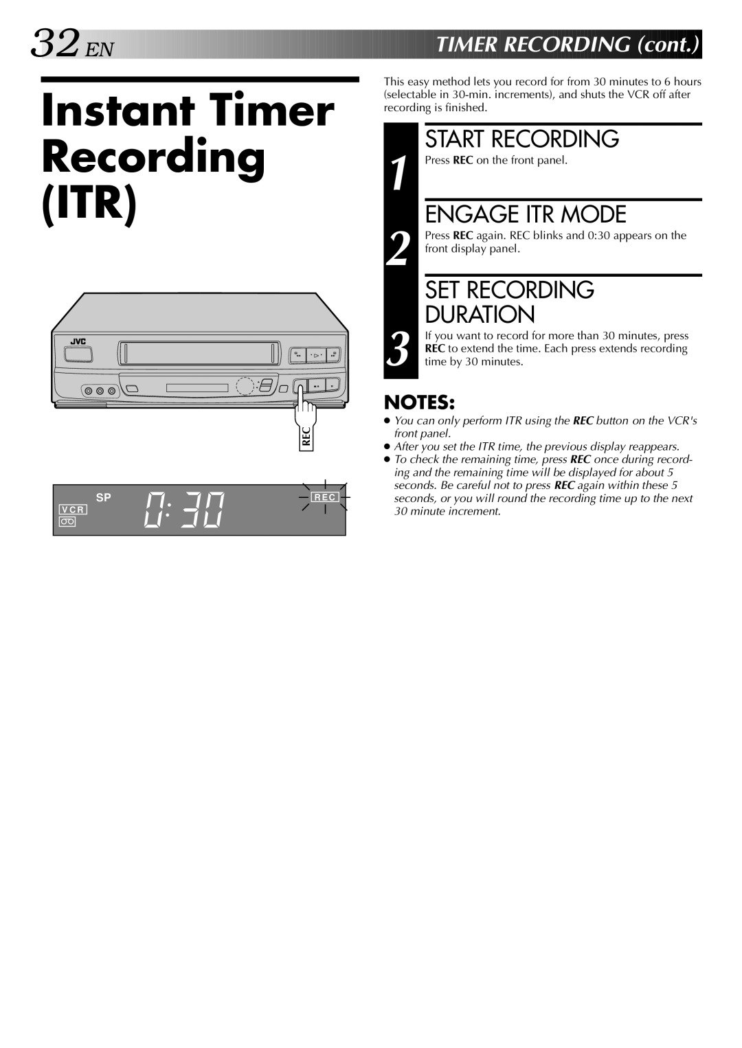 JVC HR-J640U, HR-J440U Instant Timer Recording ITR, Engage ITR Mode, SET Recording Duration, Press REC on the front panel 