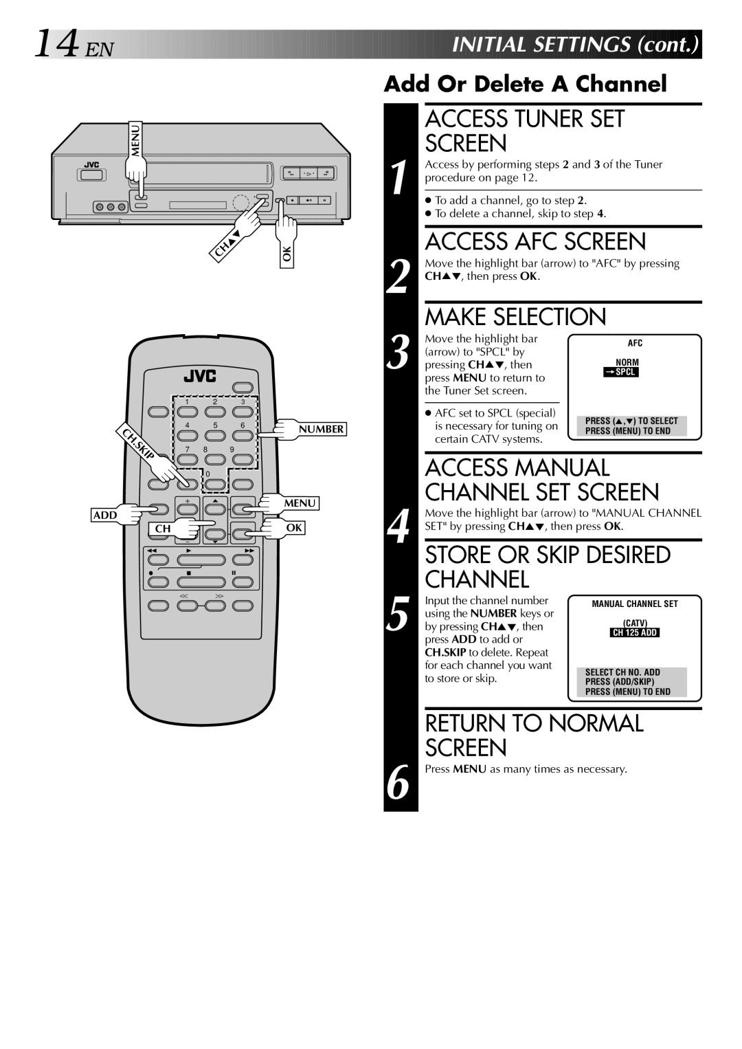 JVC HR-J642U manual Access Tuner SET Screen, Access AFC Screen, Make Selection, Store or Skip Desired Channel 