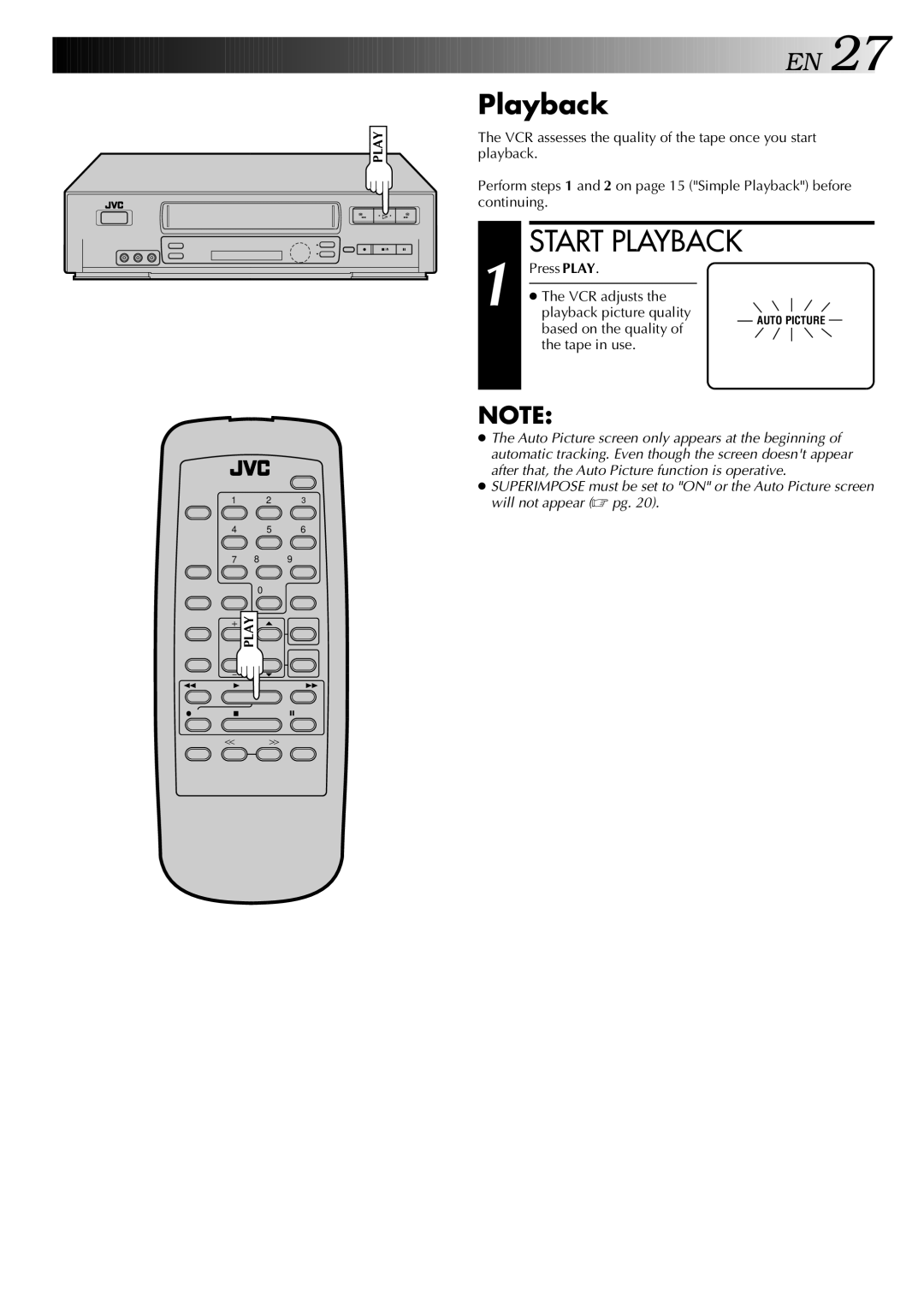 JVC HR-J642U manual Start Playback, Press Play VCR adjusts Playback picture quality, Based on the quality Tape in use 