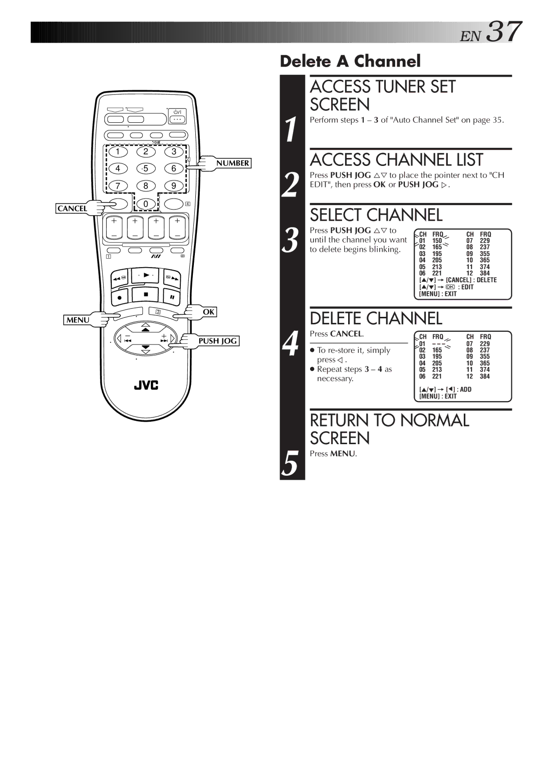 JVC HR-J655EA specifications Access Tuner SET Screen, Access Channel List, Delete a Channel 