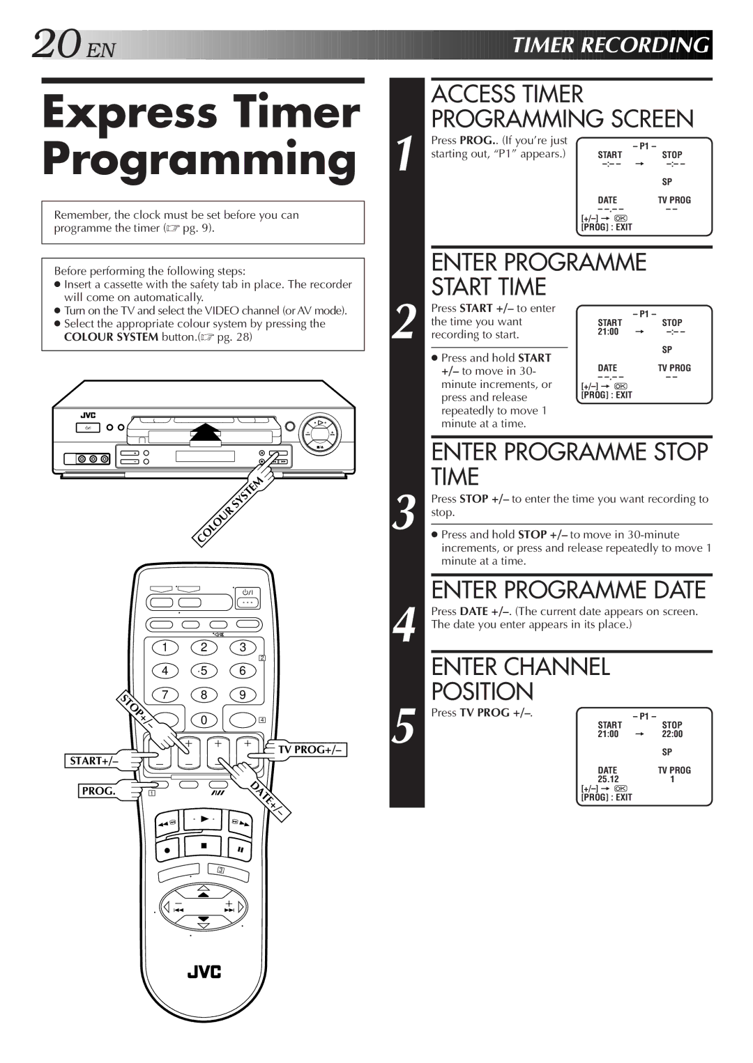 JVC HR-J657MS specifications Express Timer Programming, Start Time, Enter Programme Stop Time, Enter Programme Date 