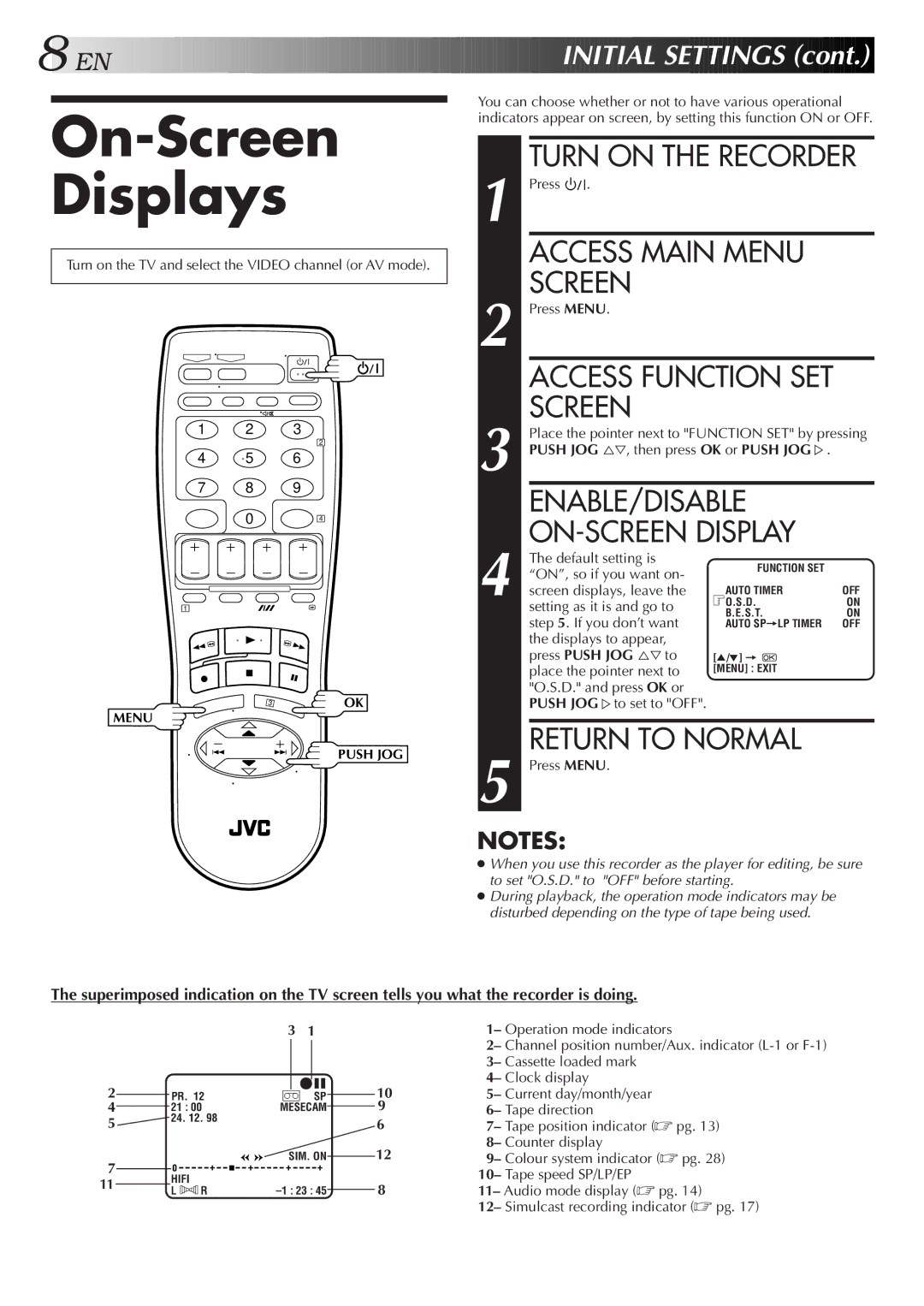 JVC HR-J657MS On-Screen Displays, Turn on the Recorder, Access Main Menu Screen, ENABLE/DISABLE ON-SCREEN Display 