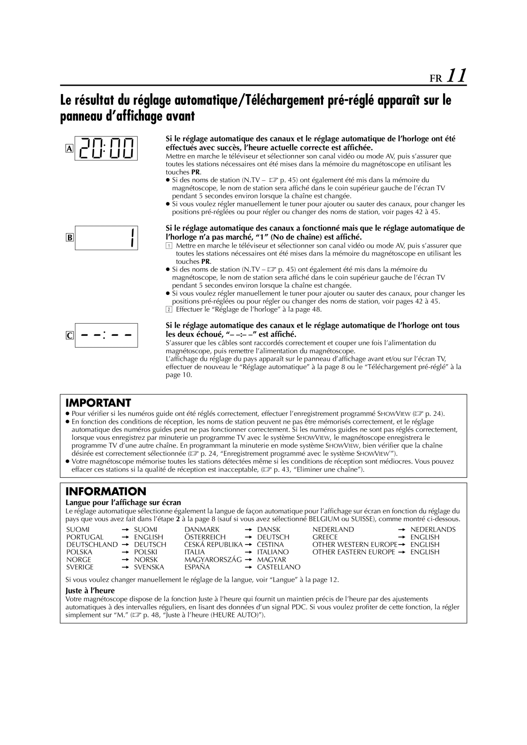 JVC HR-J673EU, HR-J670, HR-J470, HR-J472EU, HR-J672, HR-J272EU Information, Langue pour l’affichage sur écran, Juste à l’heure 