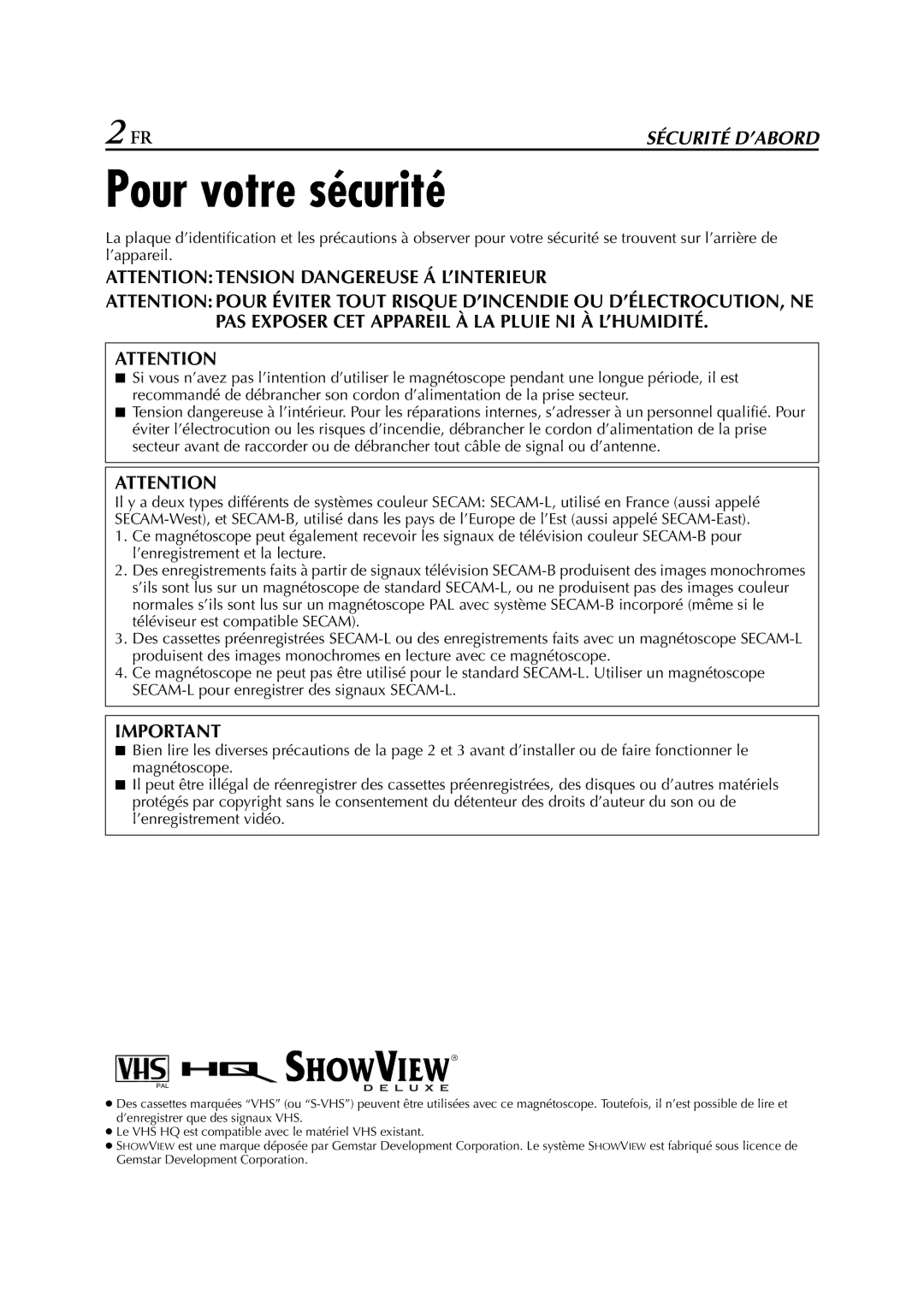 JVC HR-J472EU, HR-J670, HR-J470, HR-J672, HR-J673EU Pour votre sécurité, PAS Exposer CET Appareil À LA Pluie NI À L’HUMIDITÉ 